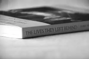 The lives they Left Behind Black and White