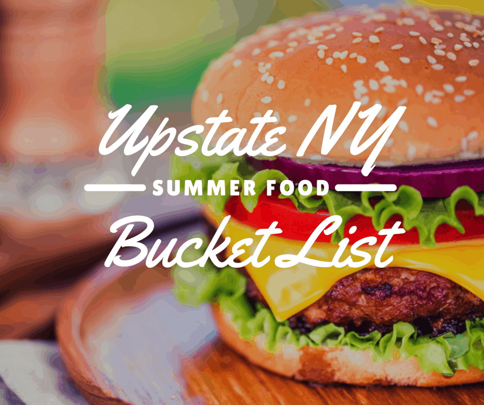 Upstate New York Summer Food Bucket List